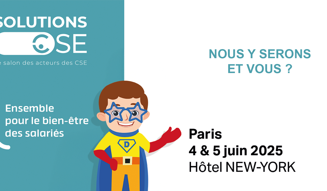 Retrouvez l’Agence DRAG au Salon Solution CSE de Disney – Édition 2025
